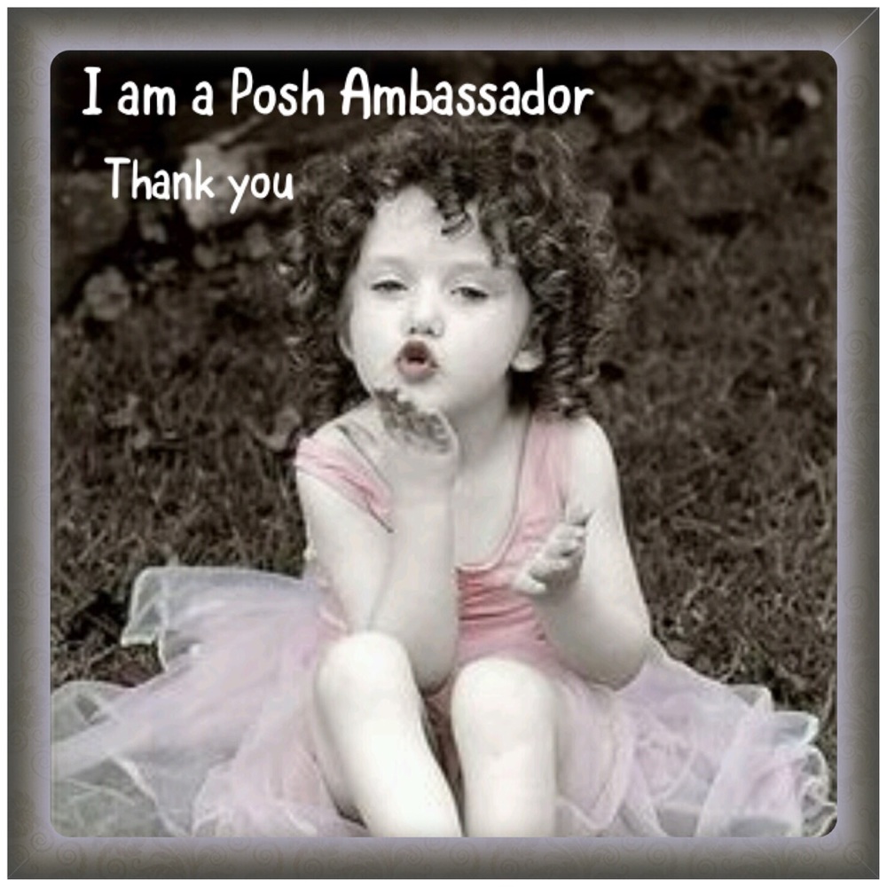 I AM A POSH AMBASSADOR